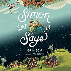 Simon Sort of Says Audiobook By Erin Bow cover art