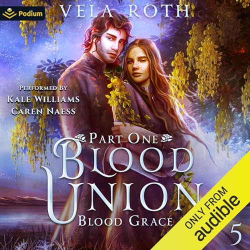 Blood Union Part One Audiolivro Por Vela Roth capa