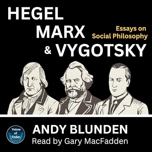 Hegel, Marx and Vygotsky cover art