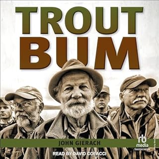 Trout Bum Audiolibro Por John Gierach arte de portada