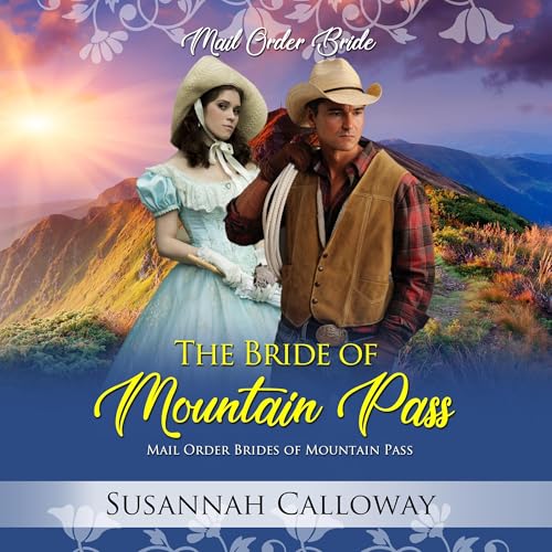 The Bride of Mountain Pass Audiobook By Susannah Calloway cover art