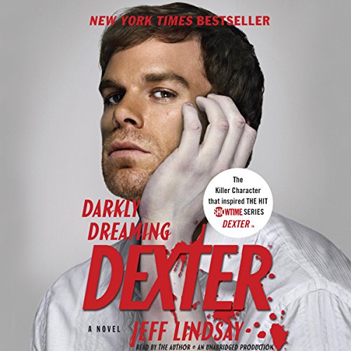 Darkly Dreaming Dexter Audiobook By Jeff Lindsay cover art