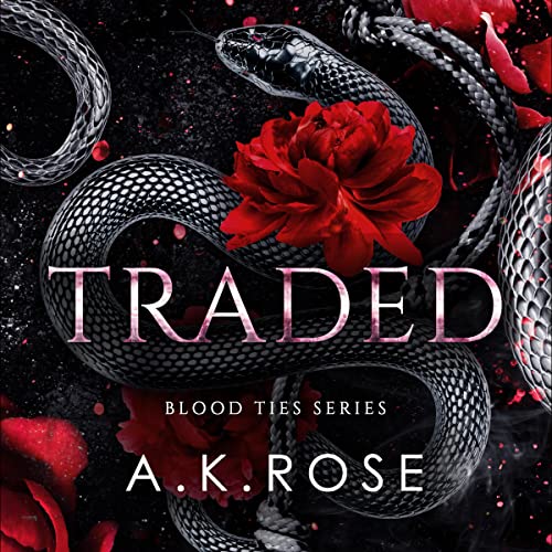 Traded Audiobook By A.K. Rose, Atlas Rose cover art