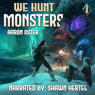 We Hunt Monsters Audiobook By Aaron Oster cover art