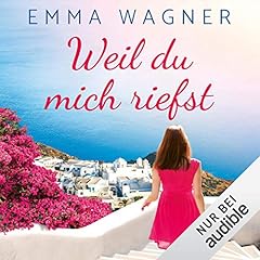 Weil du mich riefst cover art