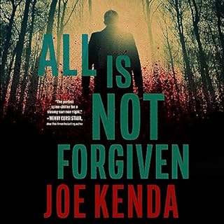 All Is Not Forgiven Audiobook By Joe Kenda cover art