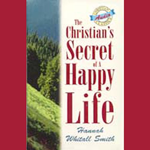 The Christian's Secret of a Happy Life cover art