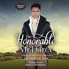 The Honorable Mr. Darcy: A Pride & Prejudice Variation Audiobook By Jennifer Joy cover art