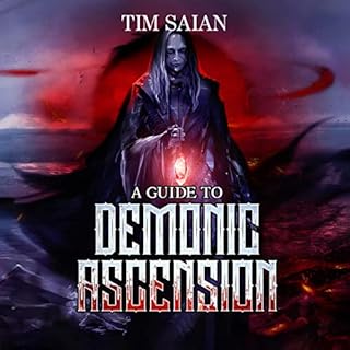 A Guide to Demonic Ascension Audiobook By Tim Saian cover art