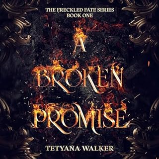 A Broken Promise Audiobook By Tetyana Walker cover art