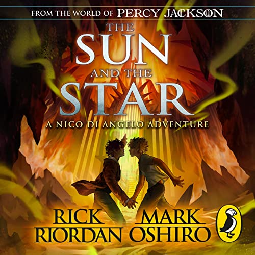 From the World of Percy Jackson: The Sun and the Star: The Nico Di Angelo Adventures cover art