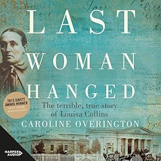 Last Woman Hanged Audiobook By Caroline Overington cover art