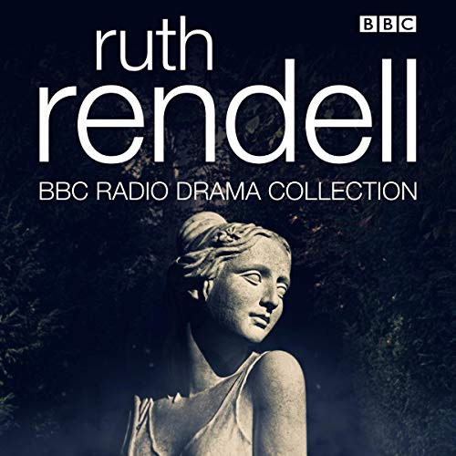 The Ruth Rendell BBC Radio Drama Collection cover art