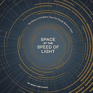 Space at the Speed of Light Audiobook By Dr. Becky Smethurst cover art