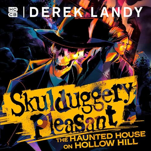 Skulduggery Pleasant: The Haunted House on Hollow Hill cover art