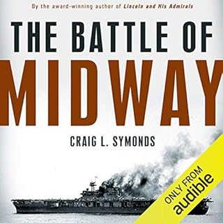 The Battle of Midway (Pivotal Moments in American History) Audiobook By Craig L. Symonds cover art