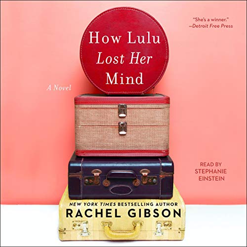 How Lulu Lost Her Mind Audiolibro Por Rachel Gibson arte de portada