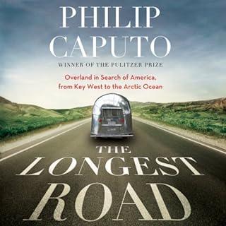 The Longest Road Audiolibro Por Philip Caputo arte de portada