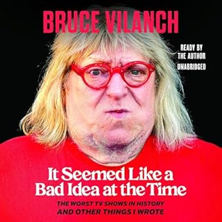 It Seemed Like a Bad Idea at the Time Audiolibro Por Bruce Vilanch arte de portada