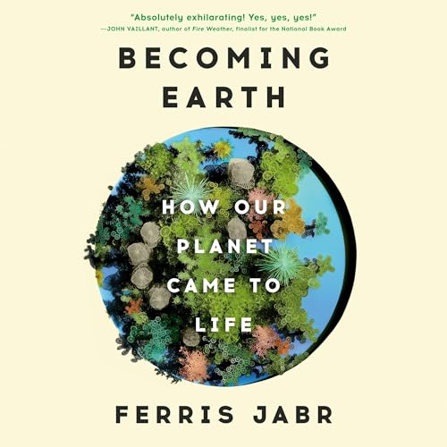 Becoming Earth Audiolibro Por Ferris Jabr arte de portada