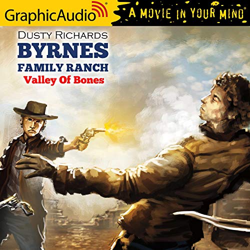 Valley Of Bones [Dramatized Adaptation] cover art