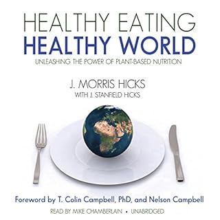 Healthy Eating, Healthy World Audiolibro Por J. Morris Hicks, J. Stanfield Hicks arte de portada