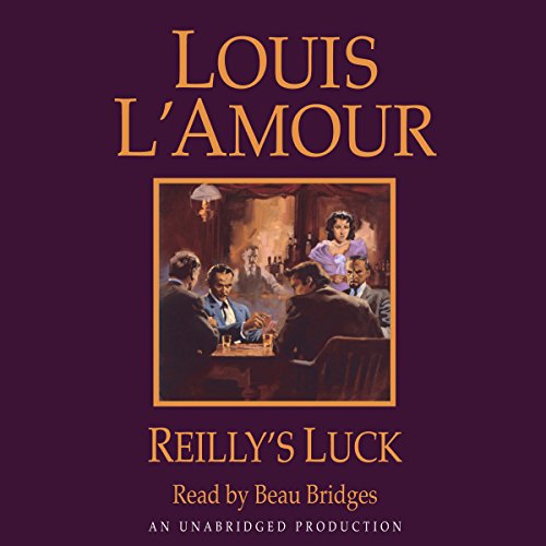 Reilly's Luck Audiobook By Louis L'Amour cover art