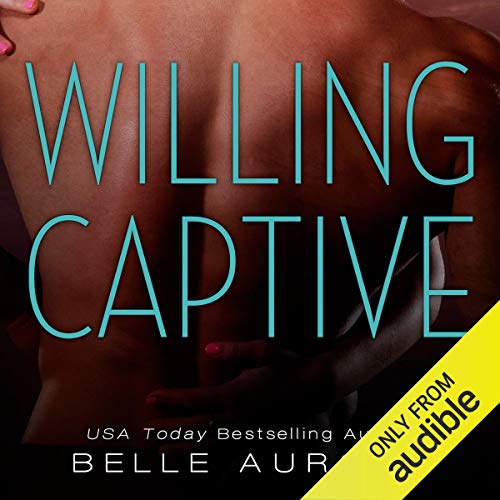 Willing Captive Audiolivro Por Belle Aurora capa