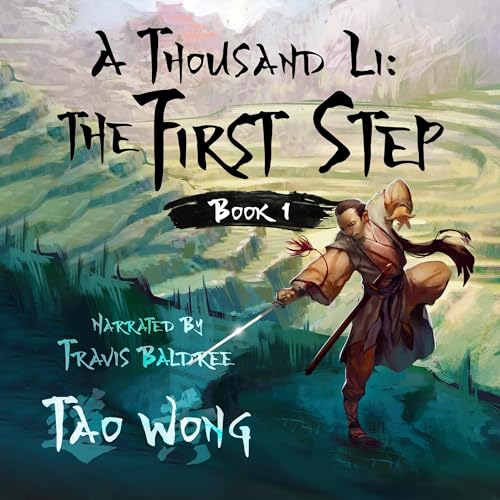 A Thousand Li: The First Step Audiobook By Tao Wong cover art