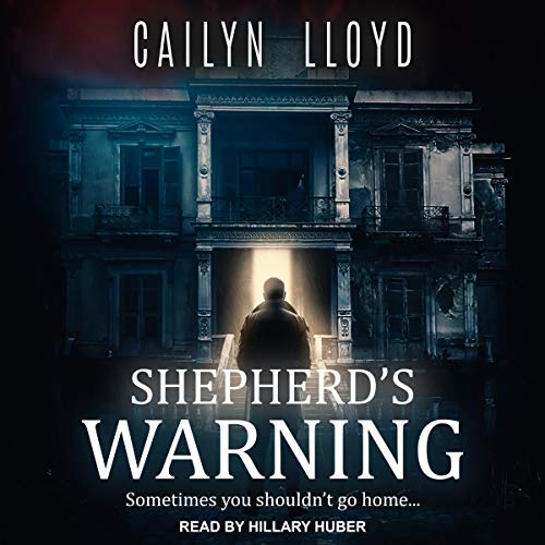 Shepherd's Warning Audiobook By Cailyn Lloyd cover art