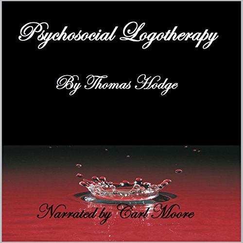 Psychosocial Logotherapy Audiolibro Por Thomas Hodge arte de portada