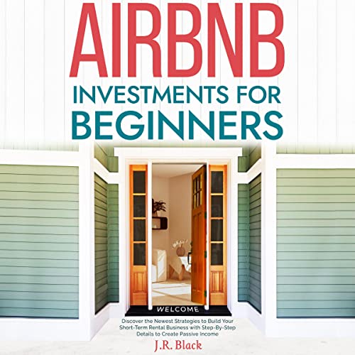 Airbnb Investments for Beginners Audiolibro Por J. R. Black arte de portada