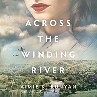 Across the Winding River Audiolibro Por Aimie K. Runyan arte de portada