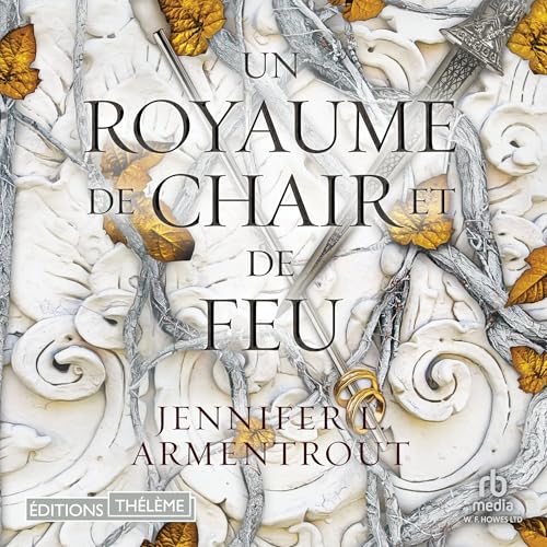 Un royaume de chair et de feu [A Kingdom of Flesh and Fire] Audiolivro Por Jennifer L. Armentrout capa