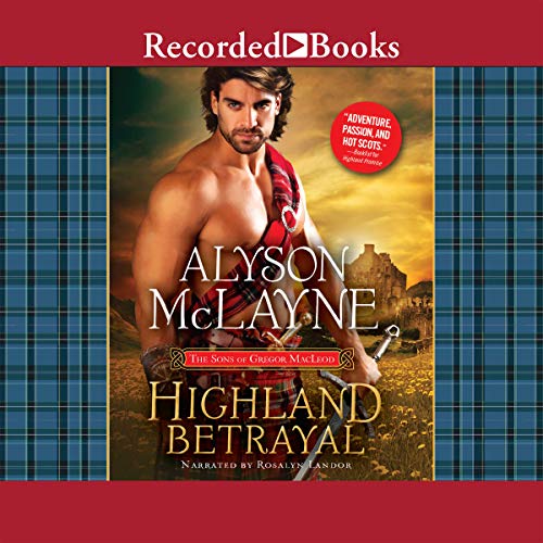 Highland Betrayal Audiolibro Por Alyson McLayne arte de portada