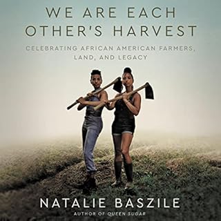 We Are Each Other's Harvest Audiolibro Por Natalie Baszile arte de portada