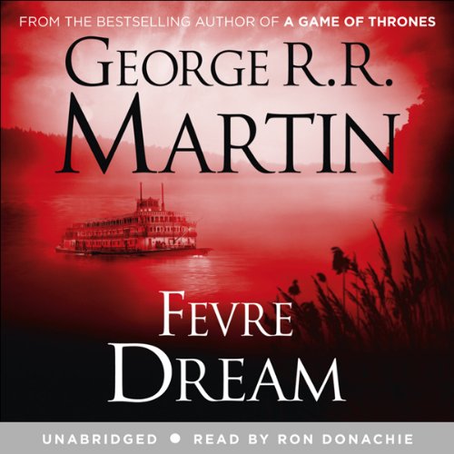 Fevre Dream Audiobook By George R.R. Martin cover art