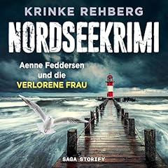 Couverture de NORDSEEKRIMI - Aenne Feddersen und die verlorene Frau