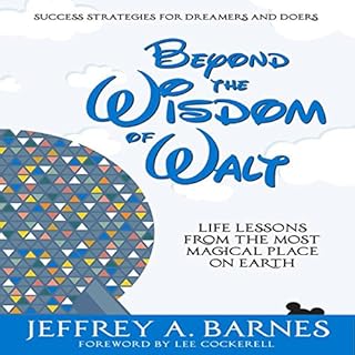 Beyond the Wisdom of Walt Audiobook By Jeffrey Barnes cover art