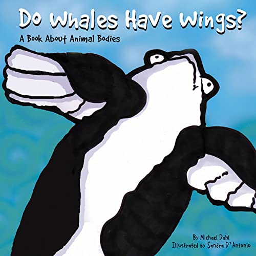 Do Whales Have Wings? Audiobook By Michael Dahl, Sandra D'Antonio cover art