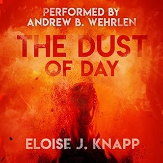 The Dust of Day Audiolibro Por Eloise J. Knapp arte de portada