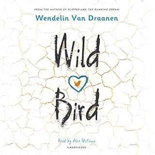 Wild Bird Audiobook By Wendelin Van Draanen cover art