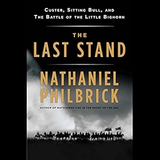 The Last Stand Audiobook By Nathaniel Philbrick cover art