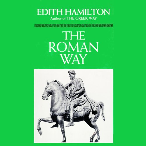 The Roman Way Audiolibro Por Edith Hamilton arte de portada