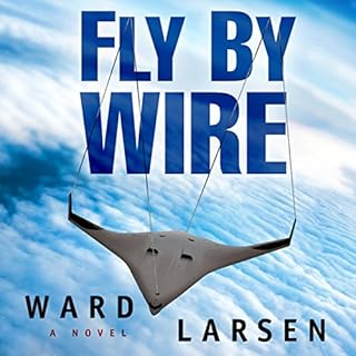 Fly by Wire Audiolibro Por Ward Larsen arte de portada