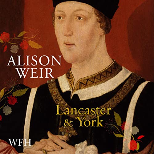 Lancaster and York Audiolibro Por Alison Weir arte de portada