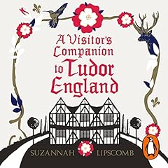 A Visitor's Companion to Tudor England cover art