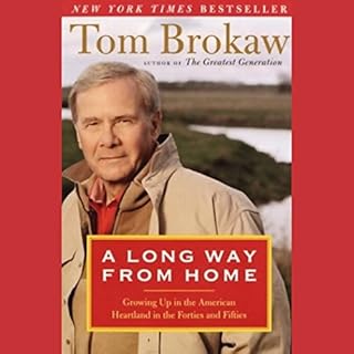 A Long Way from Home Audiobook By Tom Brokaw cover art