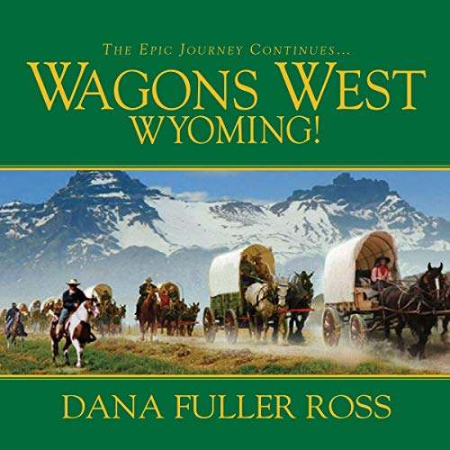 Wagons West Wyoming! cover art