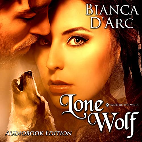 Lone Wolf: Tales of the Were Audiobook By Bianca D'Arc cover art